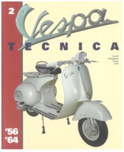 Volume n. 2 &quot; Vespa tecnica&quot; in lingua italiana VESPA dal 1956 al 1964 